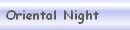 Oriental Night 